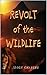 Revolt of the Wildlife