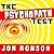 The Psychopath Test: A Journey Through the Madness Industry