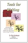 Tools for Writing: Using the Brain-based Natural Human Learning Process by Dr. Rita Smilkstein (2012-12-21)