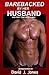 Barebacked by Her Husband: His First Time With a Man