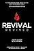 Revival Revived (Gospel Advance Books Book 5)