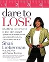 Dare to Lose: Four Simple Steps to Achieve a Better Body