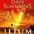 Ilium by Dan Simmons