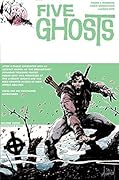 Five Ghosts, Volume Three: Monsters and Men
