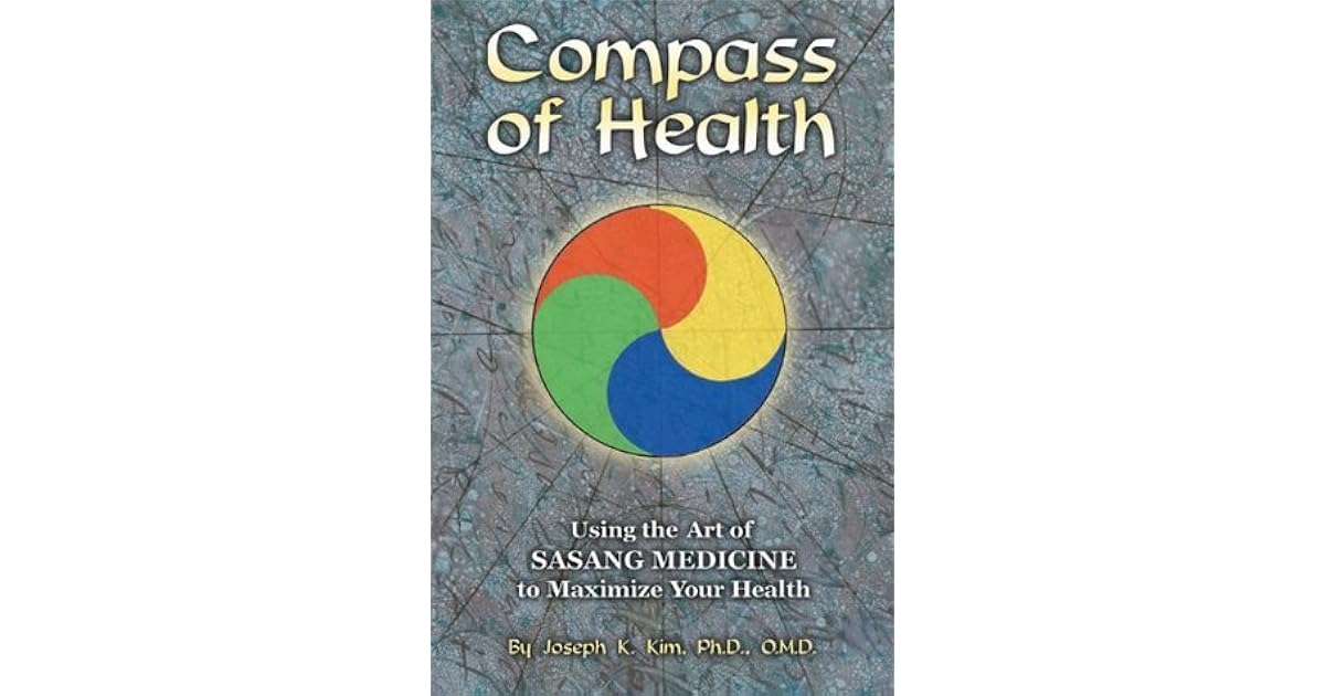 Compass of Health by Joseph K. Kim