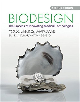 Biodesign: The Process of Innovating Medical Technologies (Kindle Edition)