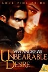 Unbearable Desire by Vivi Andrews