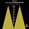 Mastery