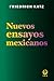 Nuevos ensayos mexicanos (Spanish Edition)