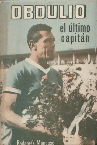 Obdulio: El Último Capitán (Paperback)