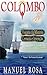 COLOMBO: História do Mistério, Censura e Invenção (OS PONTOS CARDEAIS Livro 1) (Portuguese Edition)