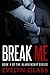 Break Me (The Blankenships #4)