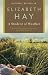 A Student of Weather by Elizabeth Hay A Student of Weather by Elizabeth Hay