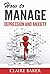 How To Manage Depression an...