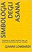 Simbologia degli Asana: Simbologia di quindici posizioni yoga, con numerose informazioni utili per la pratica (Italian Edition)