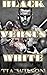 Black Versus White (Black B...