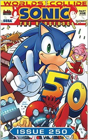 Sonic the Hedgehog #250: When Worlds Collide Part Nine of Twelve (Kindle Edition)