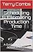 Scheduling & Estimating Production Time by Terry Combs