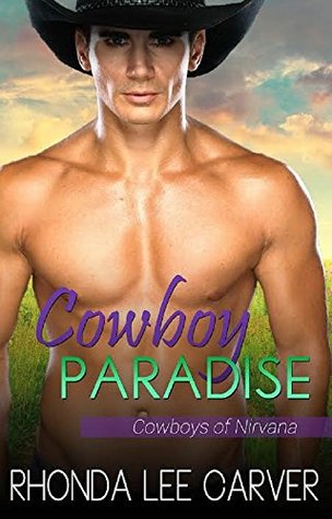 Cowboy Paradise (Cowboys of Nirvana #1)