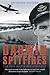 Darwin Spitfires by Anthony Cooper