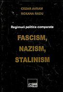 Regimuri politice comparate: fascism, nazism, stalinism