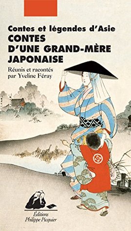 Contes d'une grand-mère japonaise (Kindle Edition)