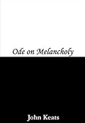Ode on Melancholy