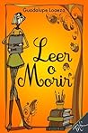 Leer o morir