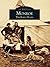 Monroe: The Early Years (Images of America: Michigan)