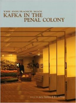 The Insurance Man: Kafka in the Penal Colony