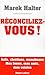 Réconciliez-vous (French Edition)