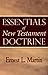 Essentials of New Testament Doctrine