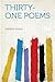 Thirty-One Poems