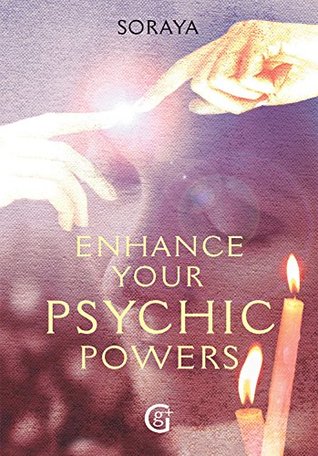 Enhance Your Psychic Powers (Kindle Edition)