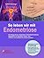So leben wir mit Endometrio...