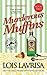 Murderous Muffins (Chubby C...