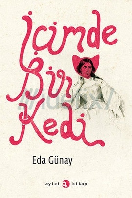 İçimde Bir Kedi (Paperback)