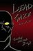 Dead Gaze: Into the Dark