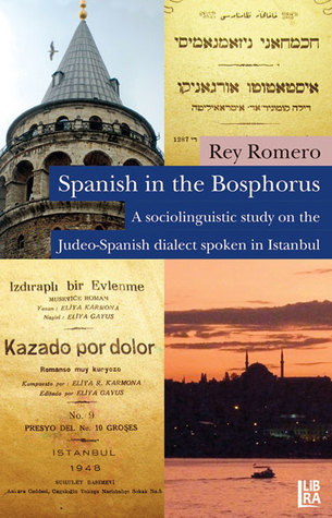 Spanish in the Bosphorus - A Sociolinguistic Study on the Judeo-Spanish Dialect Spoken in Istanbul (Paperback)