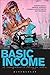 Basic Income: A Transformat...