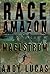 RACE AMAZON: Maelstrom (James Pace Book 2)
