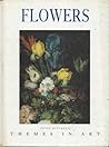 Flowers (Themes in Art)
