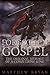 Forgotten Gospel: The Origi...
