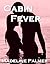 Cabin Fever: Taboo Erotica Romance Short Story