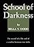 School of Darkness: