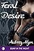 Feral Desire (The Broken Promise #1)