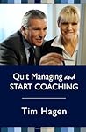 Quit Managing and Start Coaching