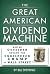The Great American Dividend Machine: How an Outsider Became the Undisputed Champ of Wall Street