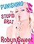 Punishing the Stupid Brat (Rough Taboo Spanking) (Fun with the Stupid Brat Book 3)