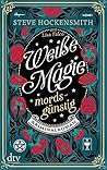 Weiße Magie - mor...